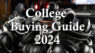 The 2024 College Buying Guide